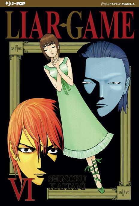 Liar game - New edition Vol. 6