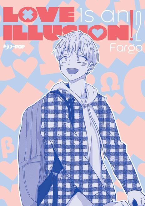 Love is an illusion! Vol. 2