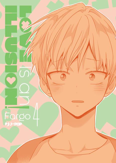 Love is an illusion! Vol. 4