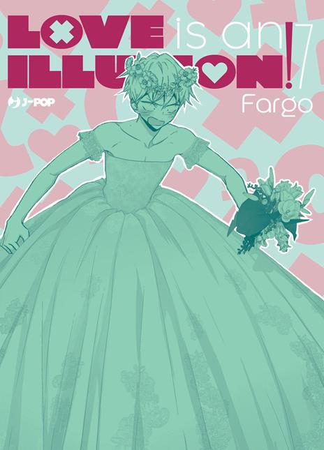 Love is an illusion! Vol. 7