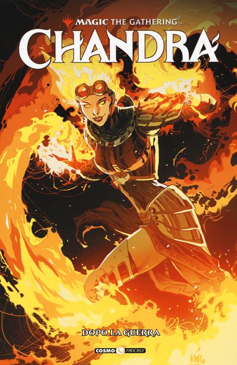 Magic: The gathering chandra Vol. 1