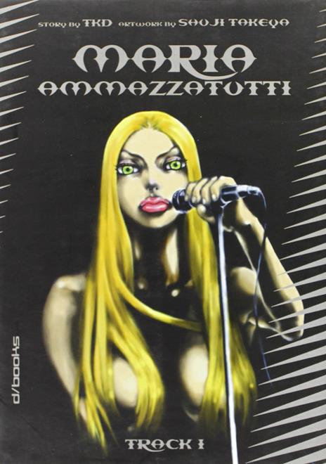 Maria ammazzatutti Vol. 1