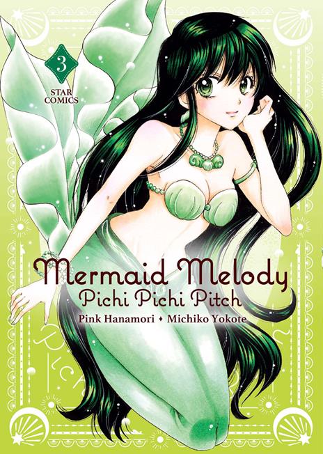 Mermaid melody pichi pichi pitch Vol. 3
