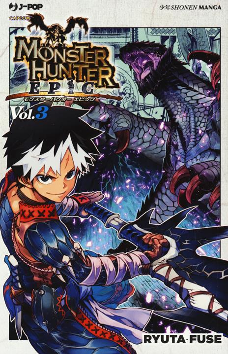 Monster hunter epic Vol. 3