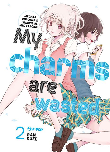My charms are wasted Vol. 2