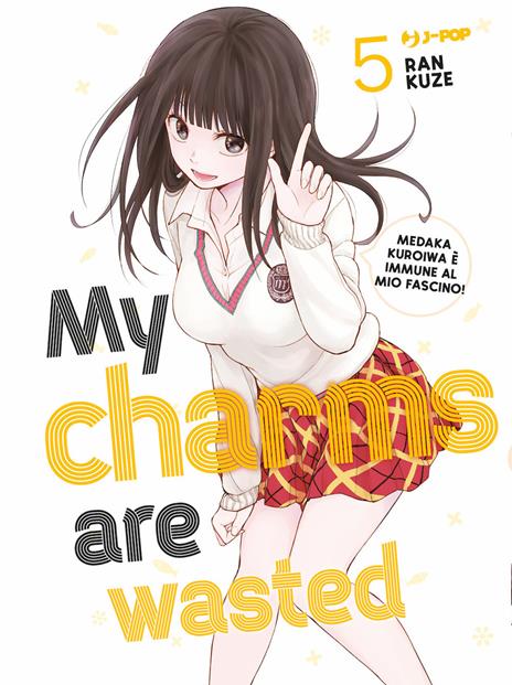 My charms are wasted Vol. 5