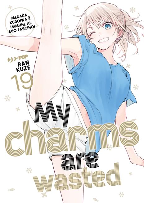 My charms are wasted Vol. 19