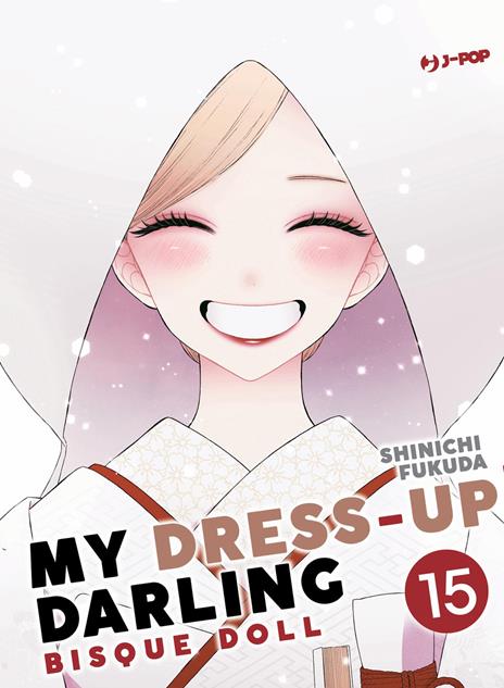 My dress-up darling Bisque Doll Vol. 15