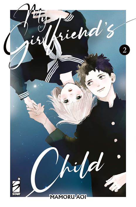 My girlfriend's child Vol. 2