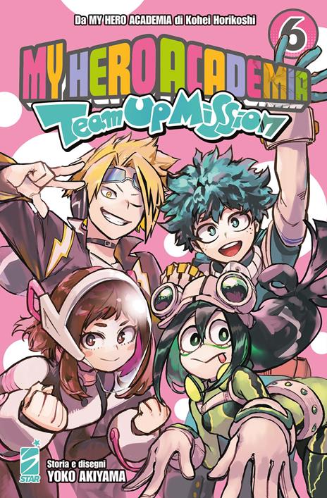 My hero academia team up mission Vol. 6