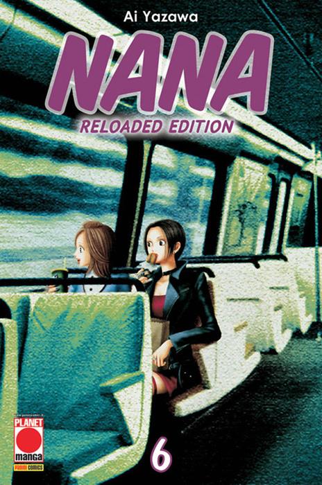 Nana reloaded edition Vol. 6