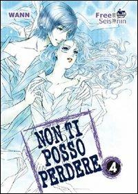 Non ti posso perdere Vol. 4