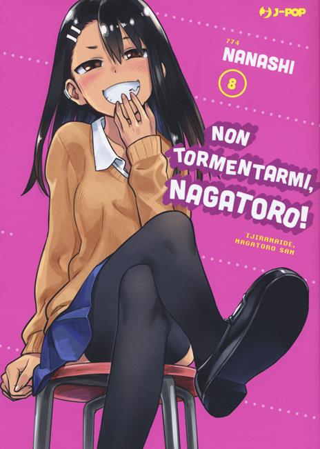 Non tormentarmi, Nagatoro! Vol. 8