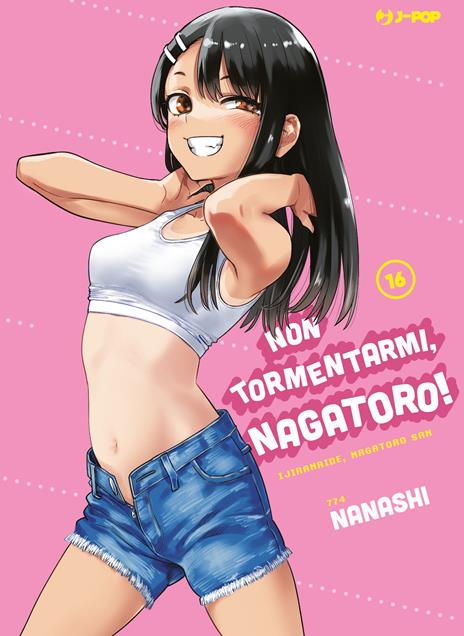 Non tormentarmi, Nagatoro! Vol. 16