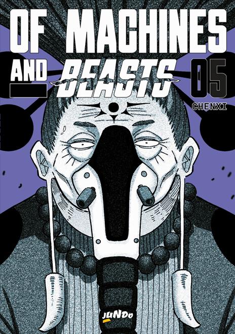 Of machines and beasts Vol. 5