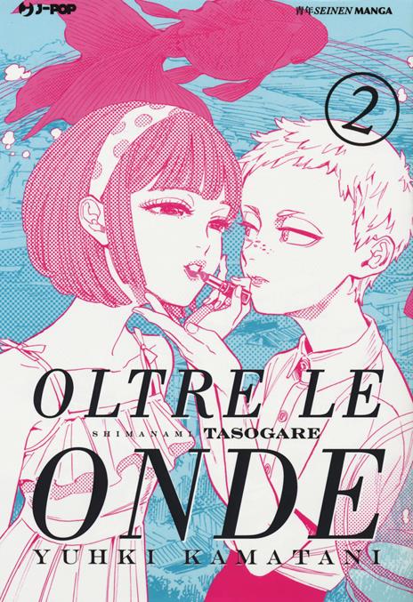 Oltre le onde-shimanami Tasogare Vol. 2
