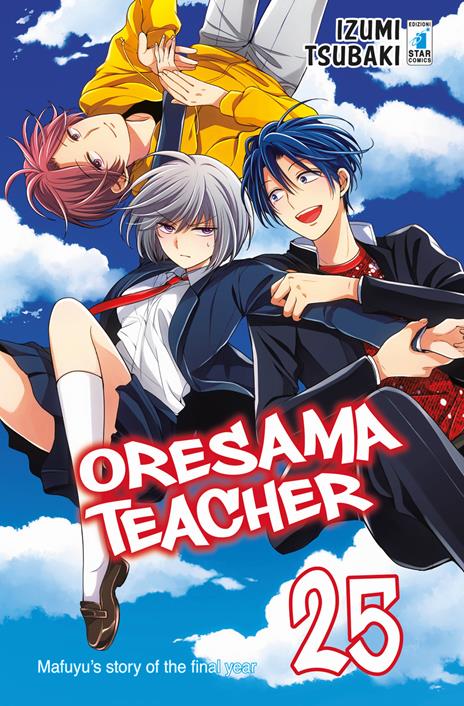 Oresama teacher Vol. 25