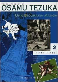 Osamu tezuka una biografia manga Vol. 2