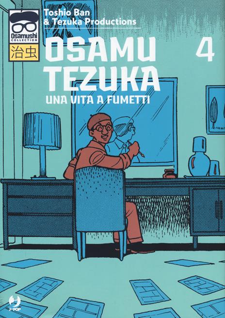Osamu tezuka una vita a fumetti Vol. 4