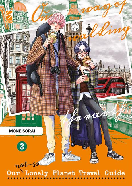 Our not so lonely planet travel guide Vol. 3