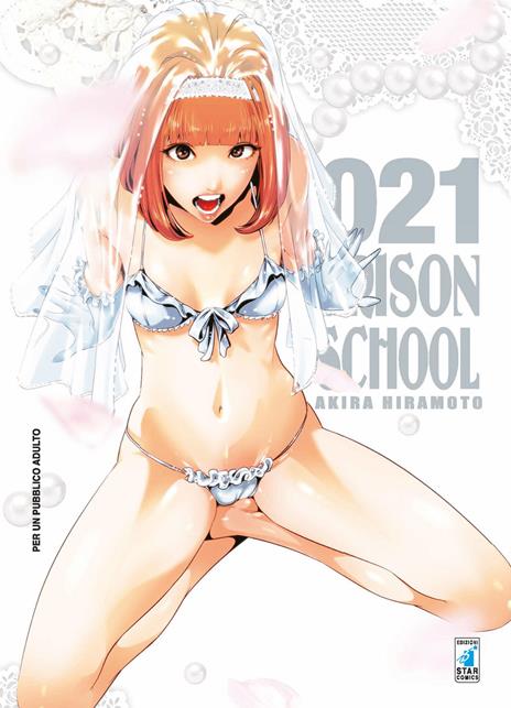 Prison school - Edizioni speciali Vol. 21
