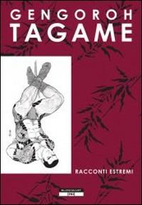 Racconti estremi Vol. 1