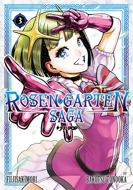 Rosen garten saga Vol. 3