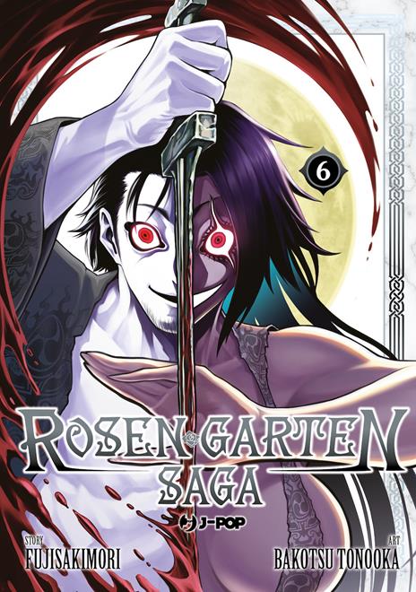 Rosen garten saga Vol. 6