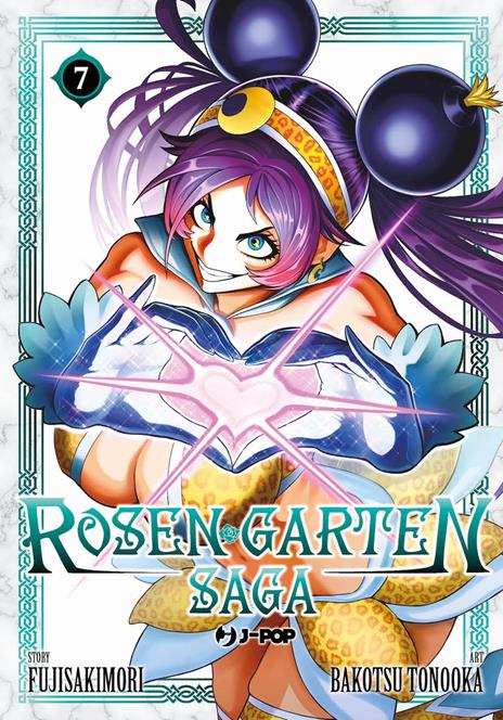 Rosen garten saga Vol. 7