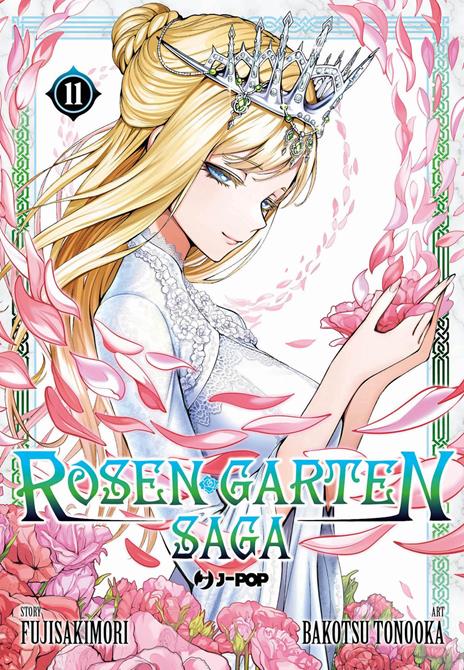 Rosen garten saga Vol. 11