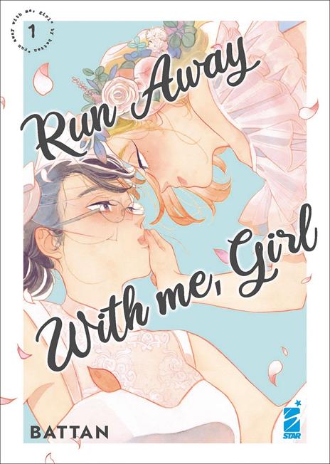 Run away with me,girl
