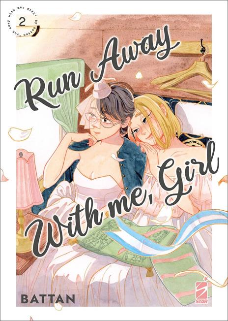 Run away with me,girl Vol. 2