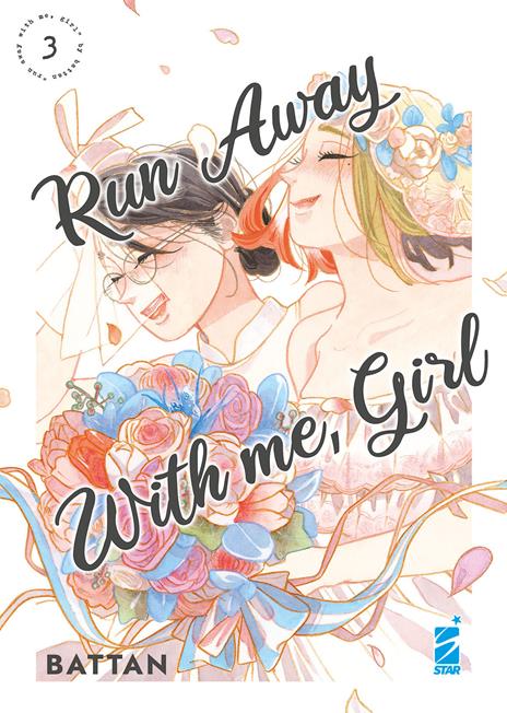 Run away with me,girl Vol. 3