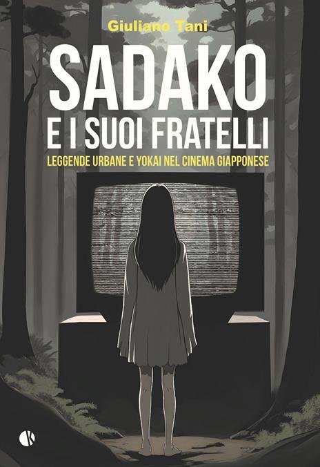 Sadako e I Suoi Fratelli Vol. 1