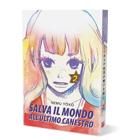 Salva il mondo all'ultimo canestro Vol. 2