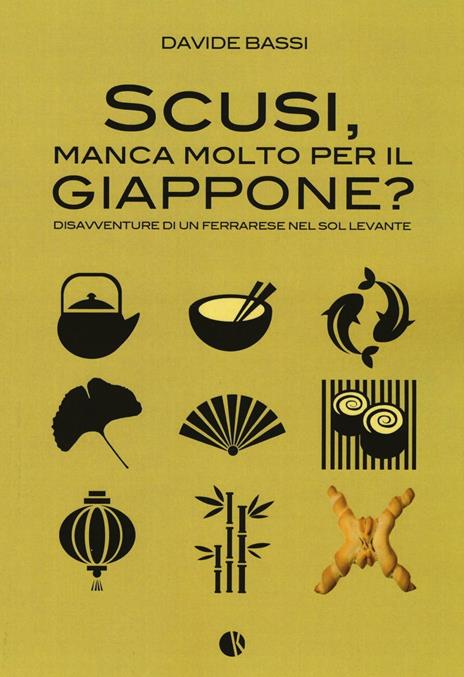 Scusi, manca molto per il giappone? Vol. 1