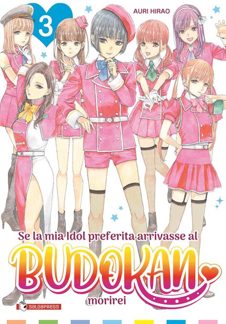 Se la mia idola preferita arrivasse al budokan Vol. 3