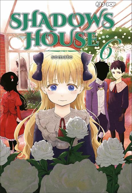 Shadows house Vol. 6