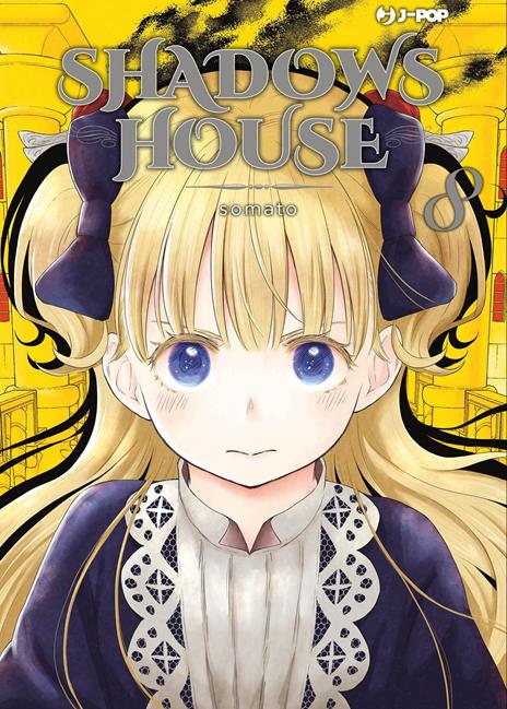 Shadows house Vol. 8
