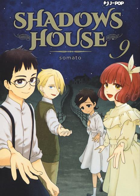 Shadows house Vol. 9