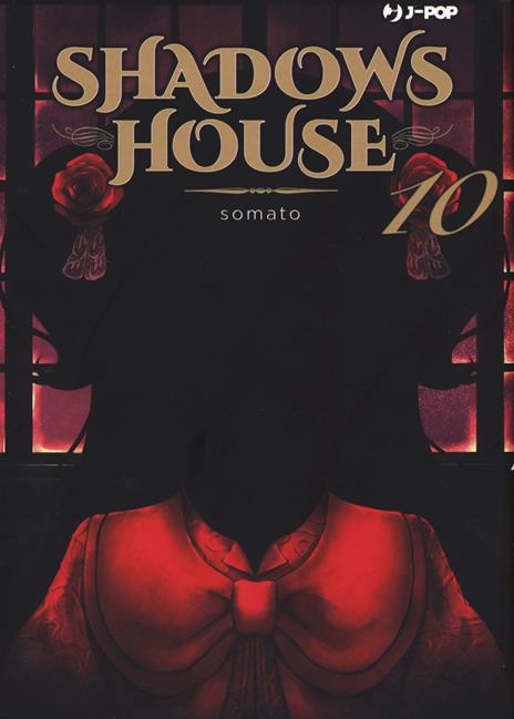 Shadows house Vol. 10