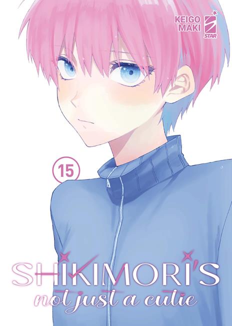 Shikimori's not just a cutie Vol. 15