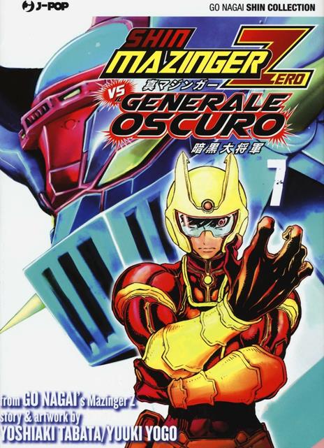 Shin mazinger zero vs il generale oscuro Vol. 7