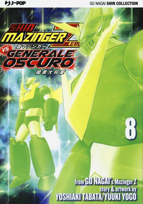 Shin mazinger zero vs il generale oscuro Vol. 8