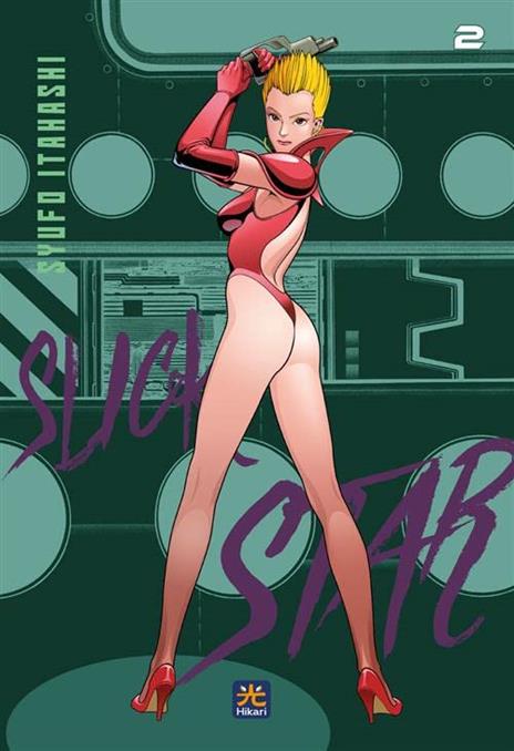 Slick star Vol. 2