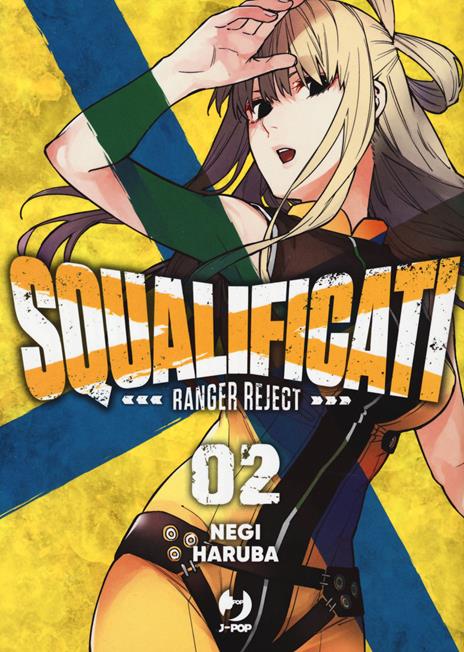 Squalificati ranger reject Vol. 2