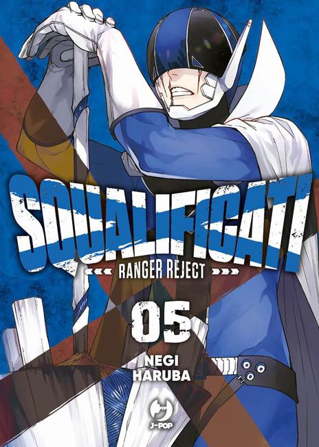 Squalificati ranger reject Vol. 5