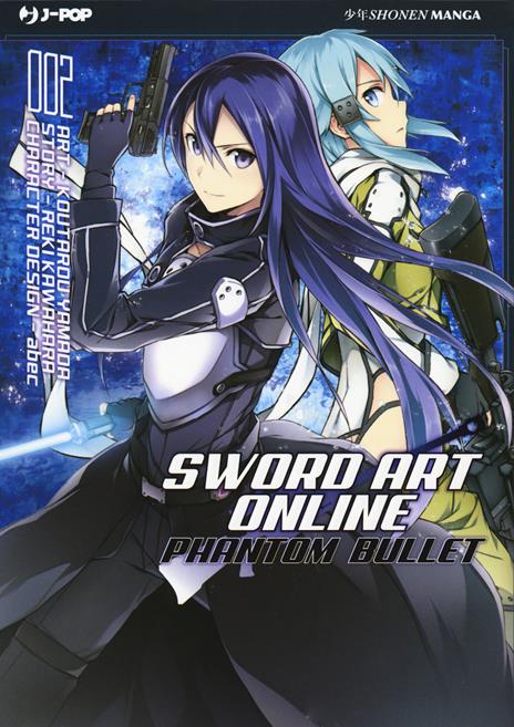 Sword art online phantom bullet Vol. 2