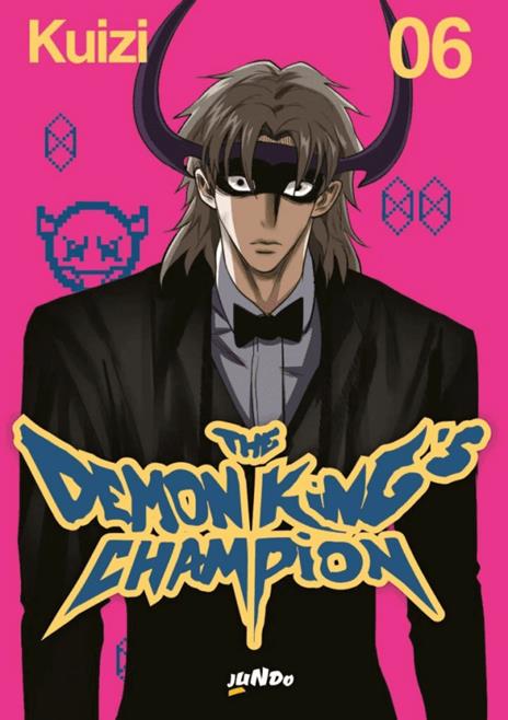 The demon king's champion Vol. 6