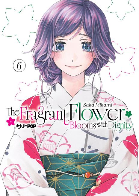 The fragrant flower blooms with dignity Vol. 6